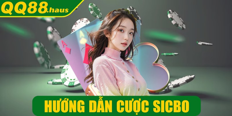 Hướng dẫn cược Sicbo