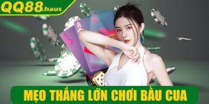 mẹo thắng lớn chơi bầu cua