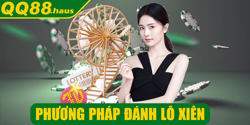 Phương pháp đánh lô xiên đỉnh như dân chuyên lâu năm