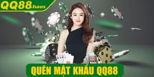 Quên mật khẩu QQ88 - Cách để hội viên lấy lại password nhanh