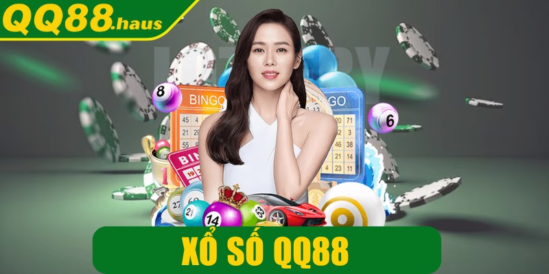 Xổ số QQ88 - Sân chơi dự đoán uy tín hàng đầu quốc tế